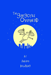 The Gargoyle Overhead